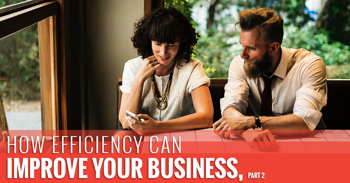 BB-How-Efficiency-Can-Improve-Your-Business-Part-2-5af21431a8e0b